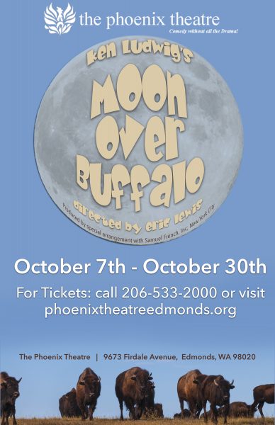 Moon Over Buffalo directed by Eric Lewis at the Phoenix Theatre Edmonds Wa